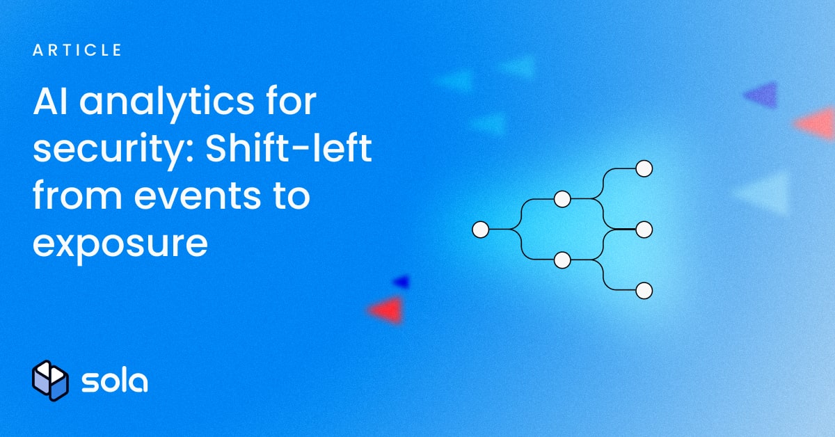 AI analytics for security: shift-left for SaaS and cloud - Sola Security
