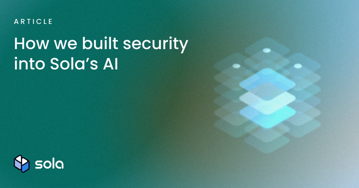 How Sola secures its AI platform | AI security architecture - Sola Security
